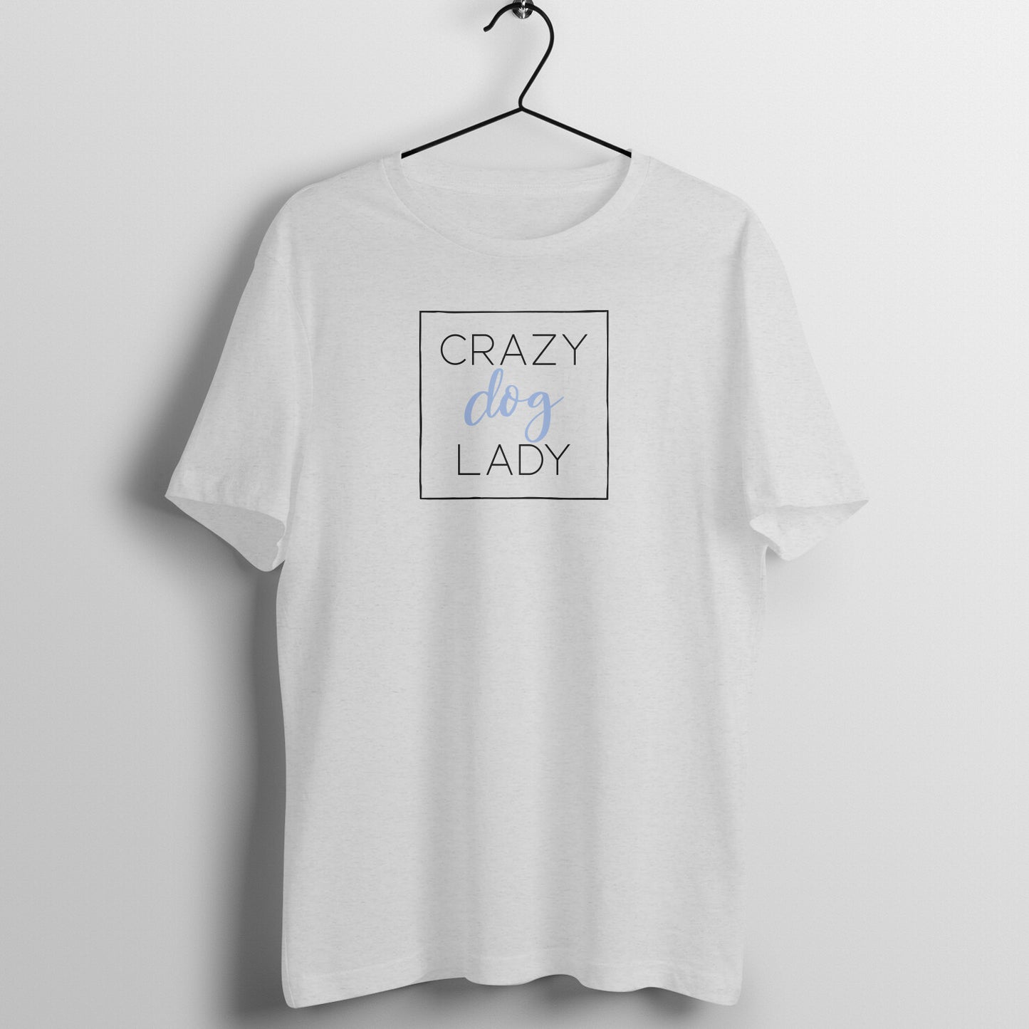 Crazy Dog Lady - Half Sleeve Tee